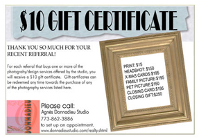 Receive $10 Gift Certificate toward Photography Services for any Valid Referral you are sending our way!